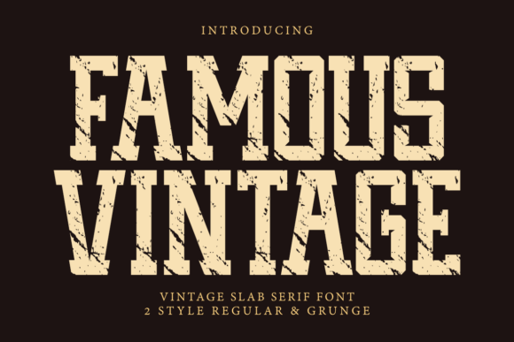 Famous Vintage: A Typeface with Rugged Character