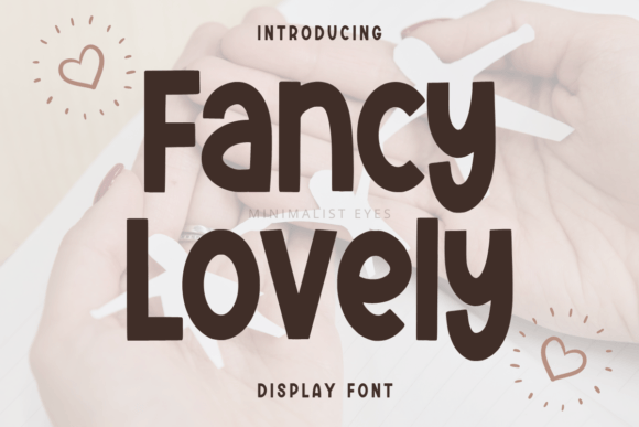 Fancy Lovely: A Bold Display Font for Playful Projects